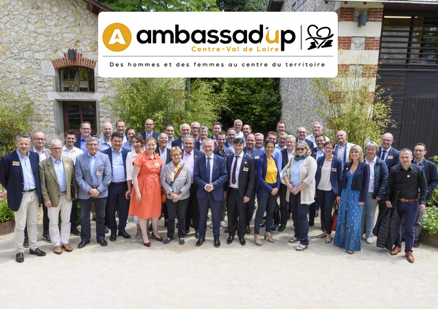 Ambassad'Up, un réseau de dirigants d'entreprises en engagés en faveur de la région du Centre-Val de Loire